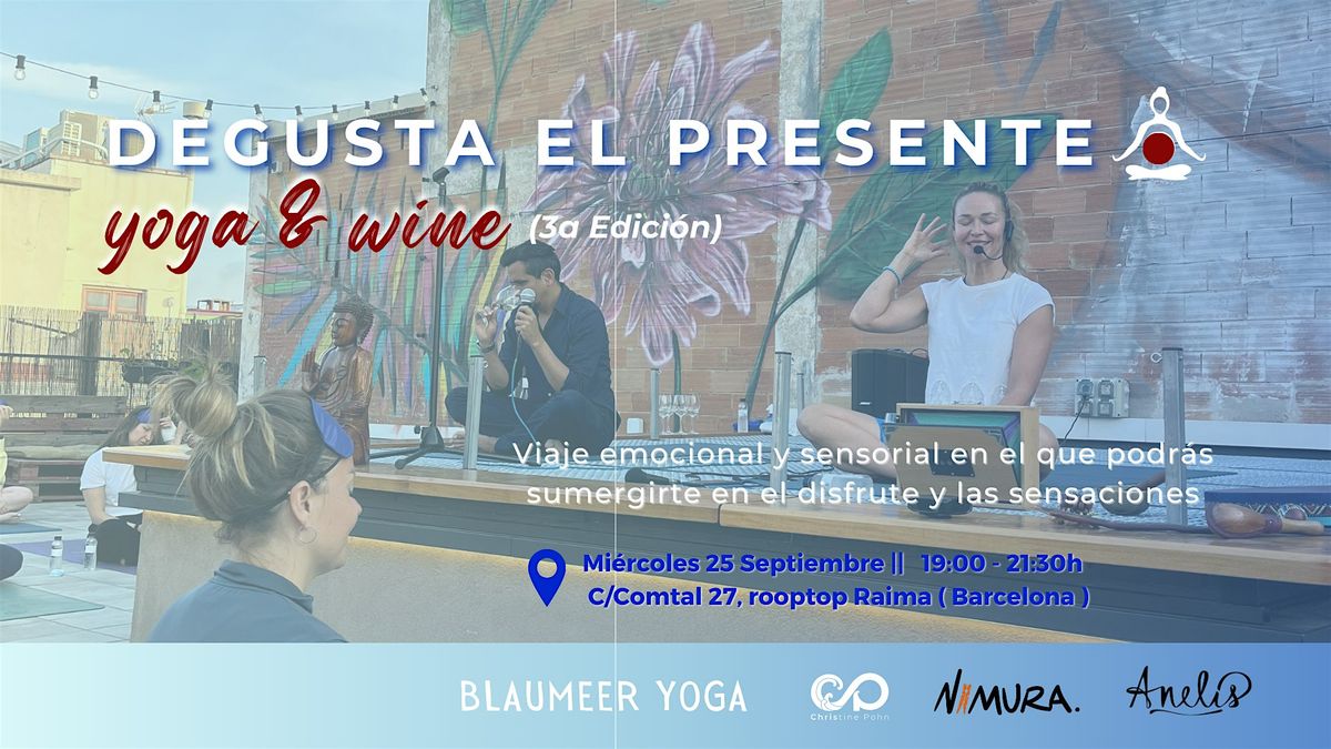 YOGA & WINE- a sensory experience (3rd Edticion)