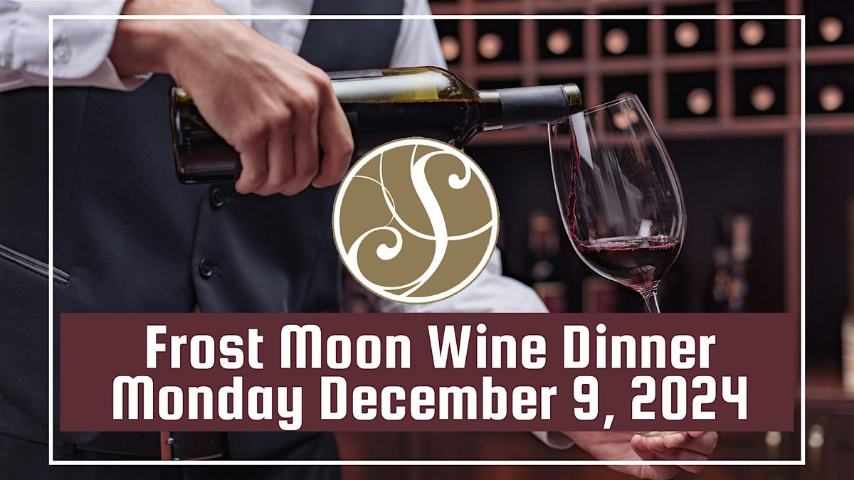 Frost Moon Wine Dinner at Shoemakers American Grille