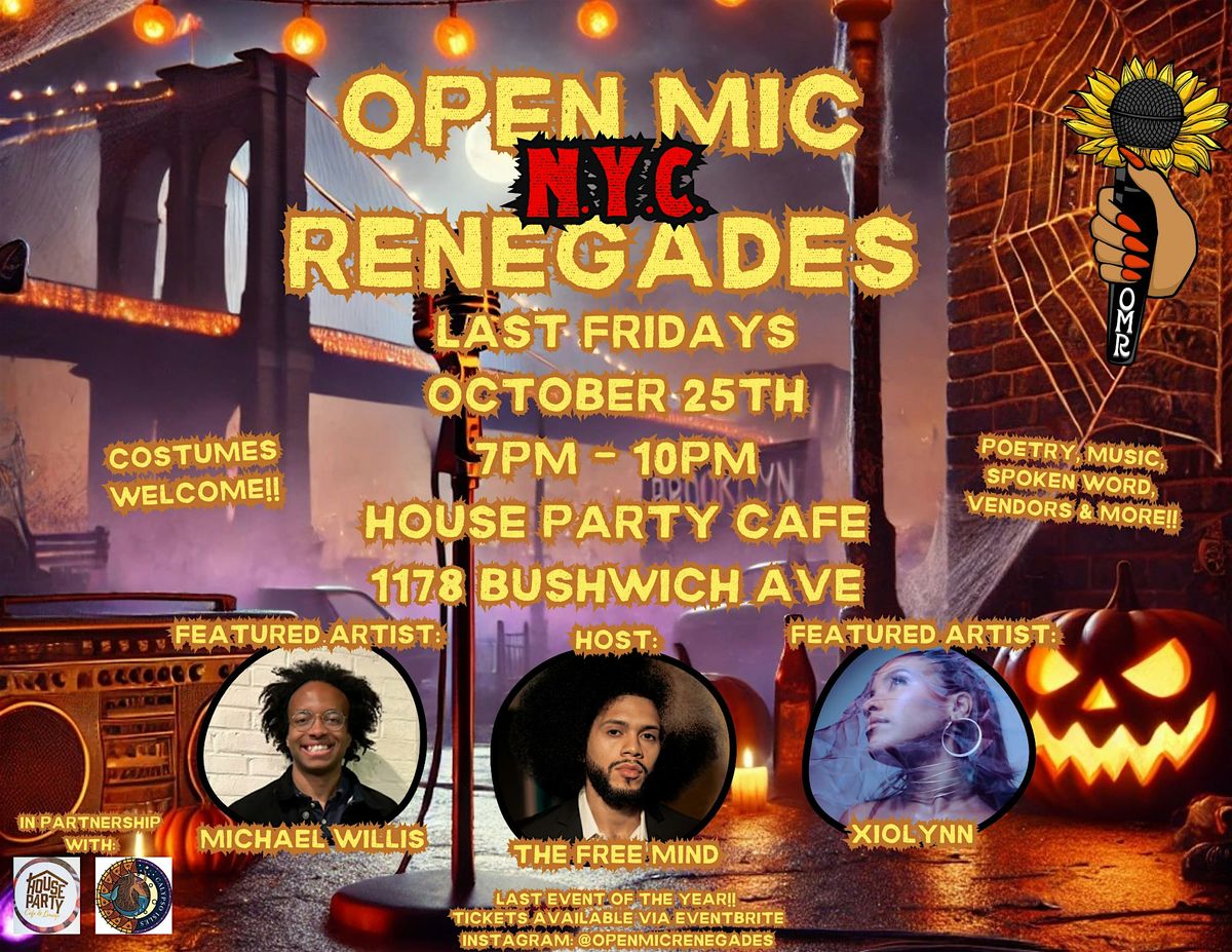 Open Mic Renegades LAST EVENT OF THE YEAR!