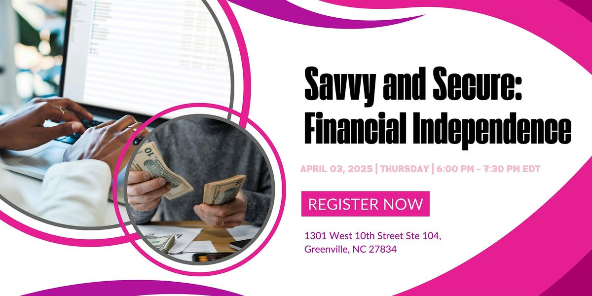 Savvy and Secure: Financial Independence