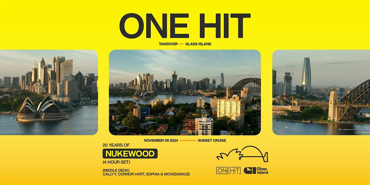 One Hit x Glass Island | 20 Years of Nukewood [Sat Nov 09 2024]