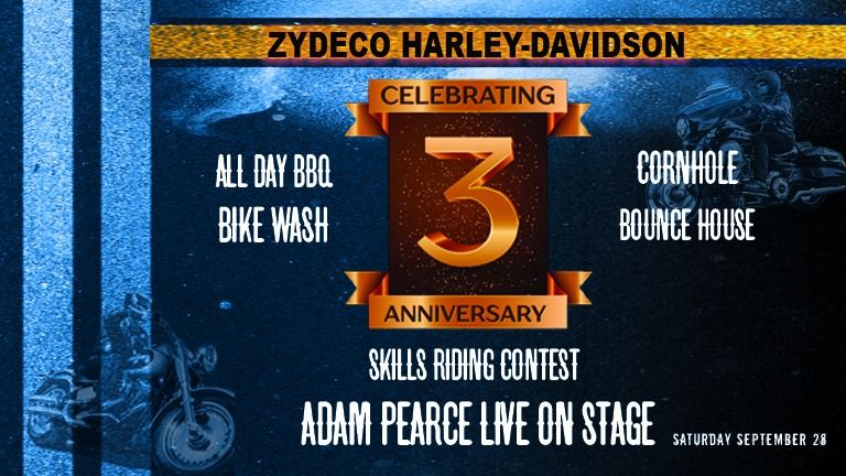 ZYDECO HARLEY-DAVIDSON'S 3 YEAR ANNIVERSARY