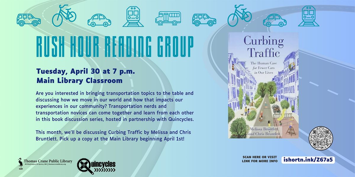 Rush Hour Reading Group: Curbing Traffic