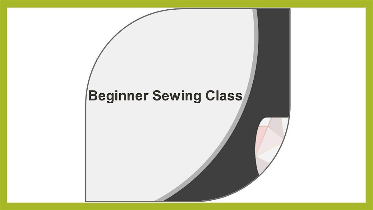 Beginner Sewing Lesson