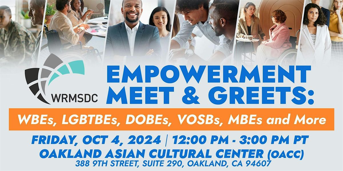 WRMSDC EMPOWERMENT MEET & GREETS: WBEs, LGBTBEs, DOBEs, VOSBs. MBEs & More