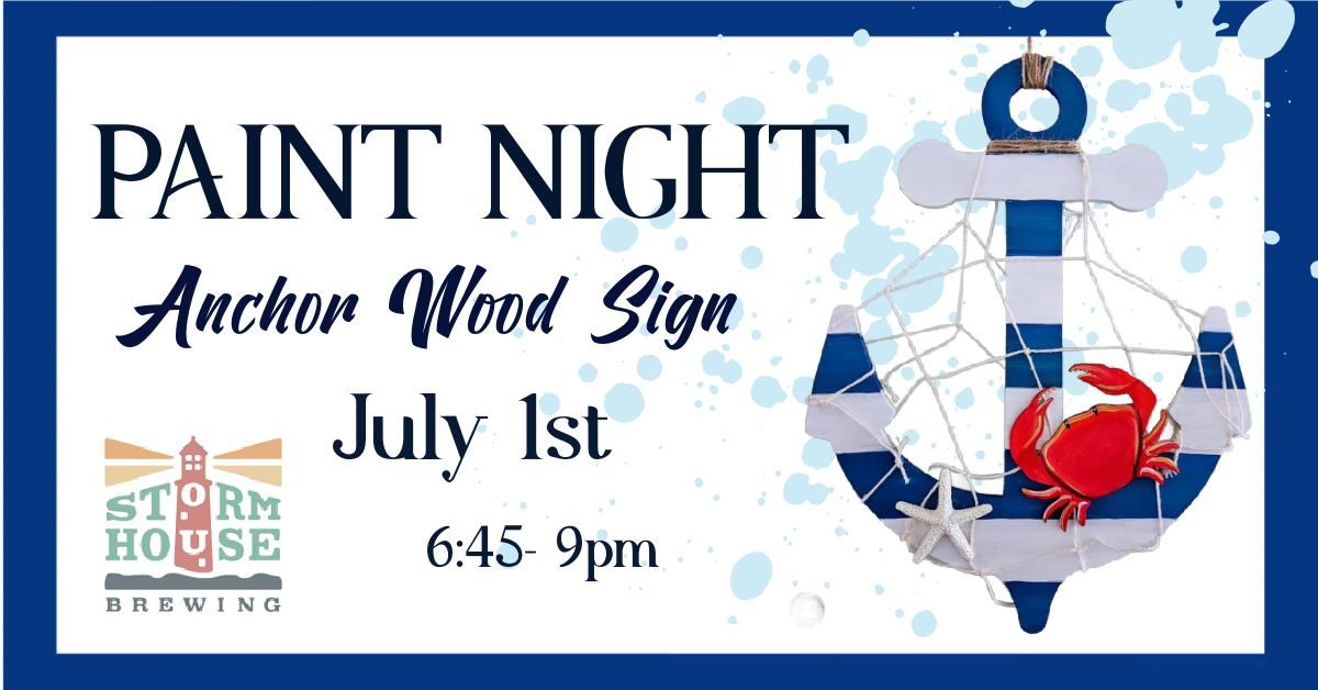Red, White & Blue Anchor Sign Paint Night 