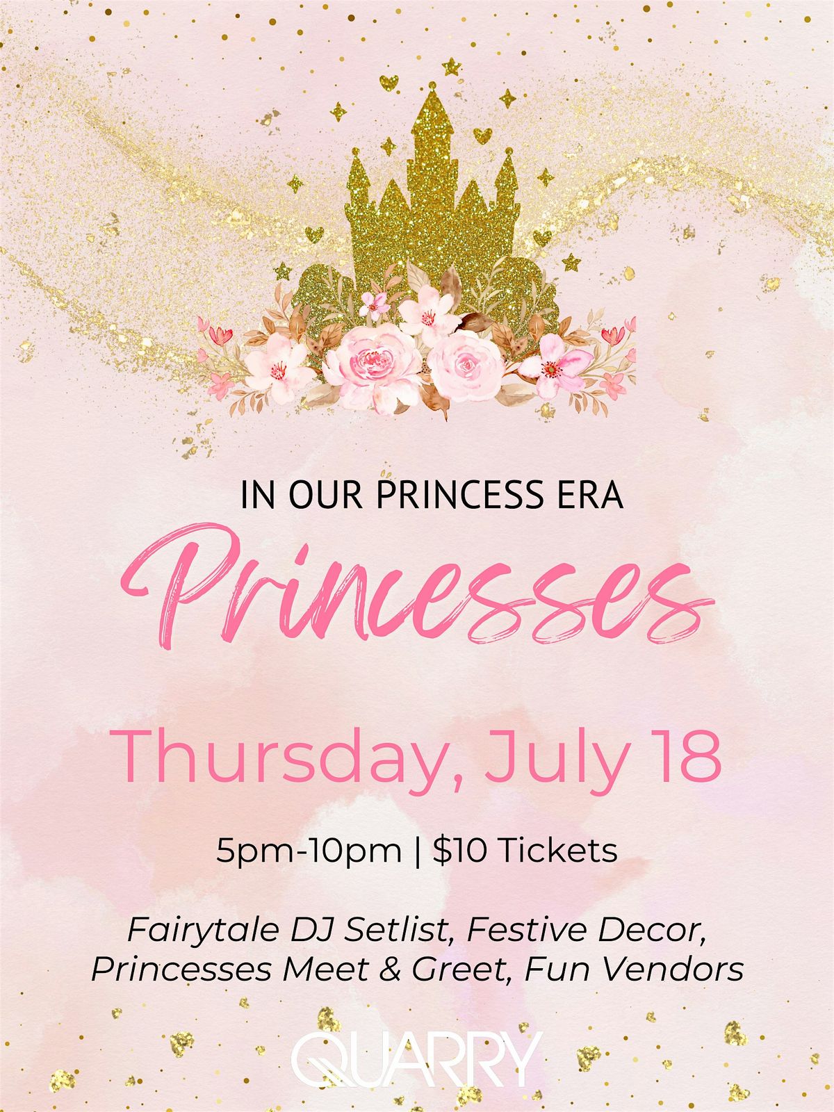 QUARRY Princesses Eras Party w\/Fairytale DJ Setlist