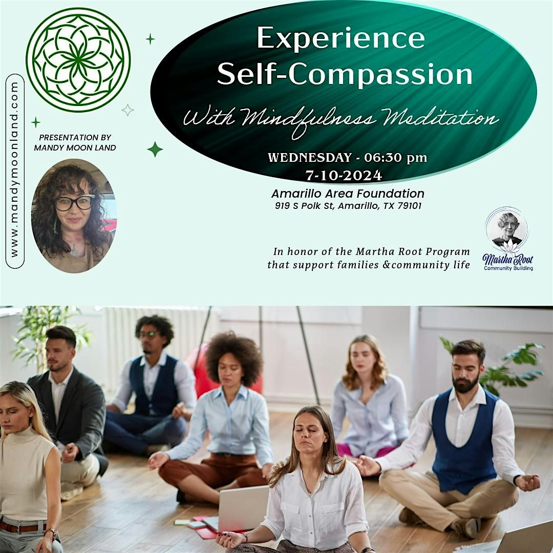 Experience Self-Compassion with Mindfulness Meditation