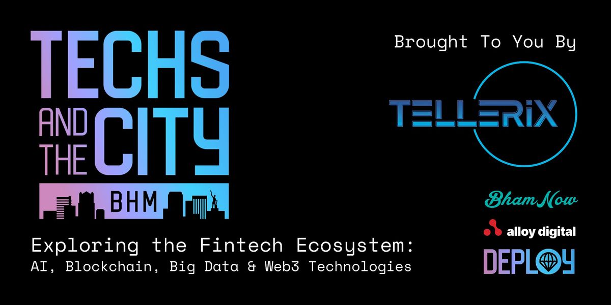 TECHS AND THE CITY: Exploring the Fintech Ecosystem