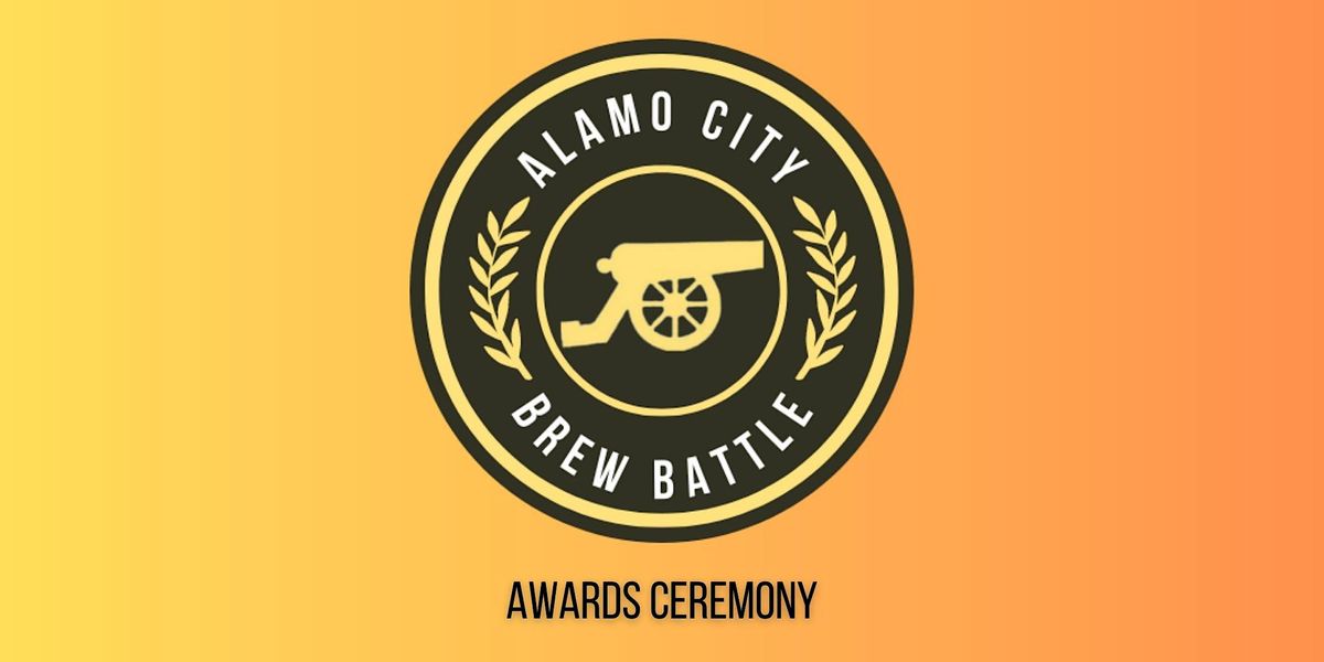 Alamo City Brew Battle Awards Ceremony