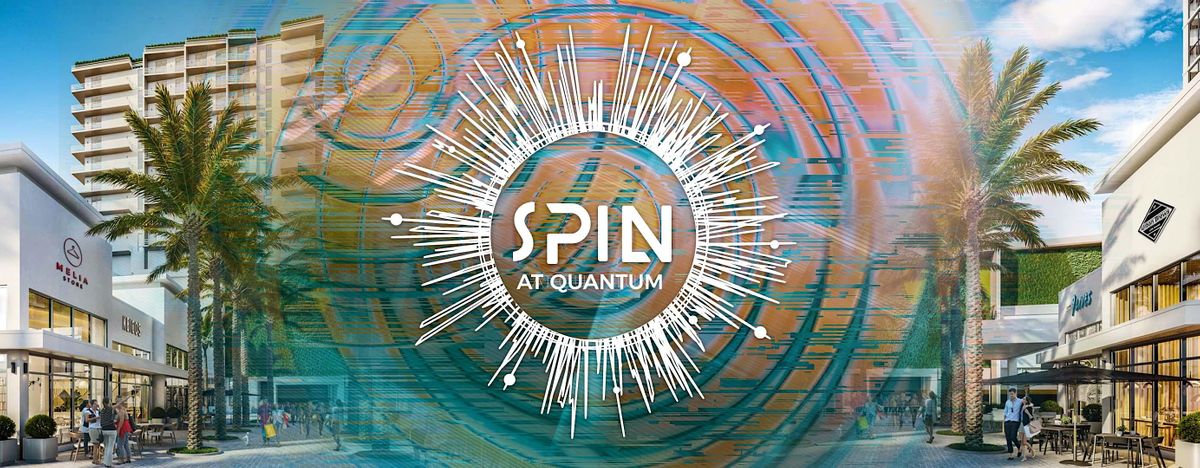 Spin at Quantum - 2nd Flagler Village Street Festival