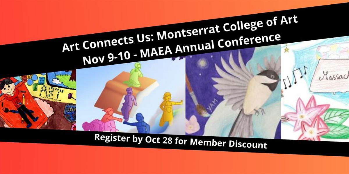 MAEA Conference 2024: Art Connects Us