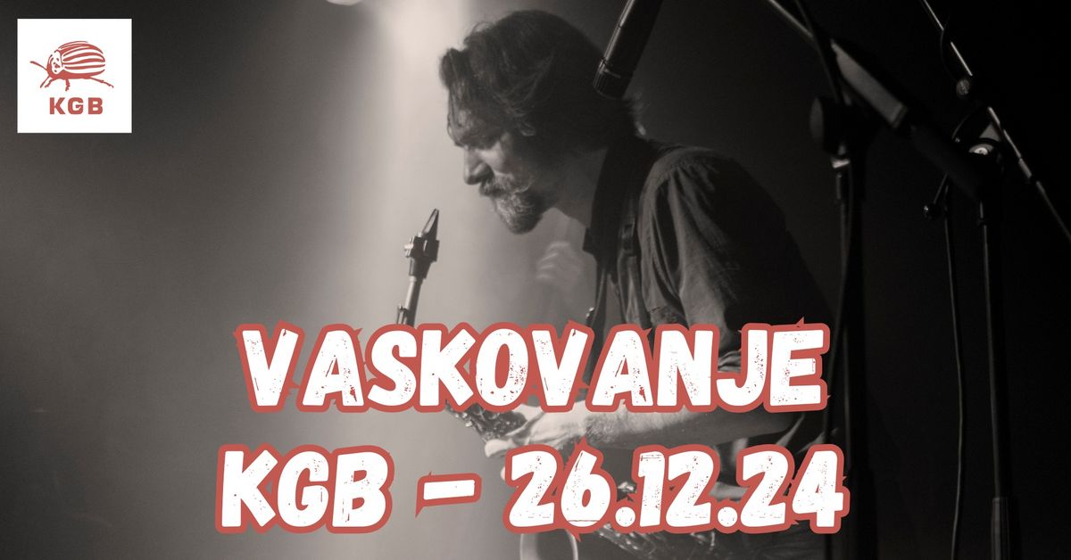 KGB: Vaskovanje 26.12.24