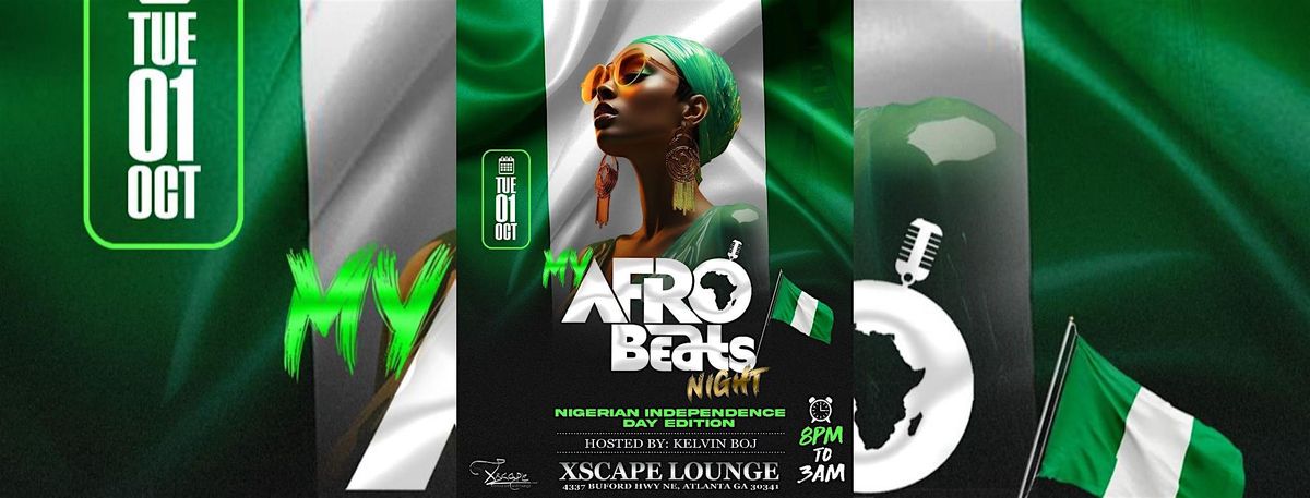 MyAfrobeats - Nigerian Independence Party Tues. Oct.1st 2024