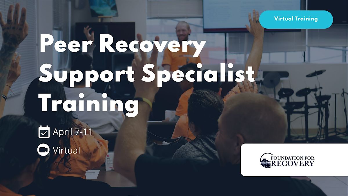 Virtual Peer Recovery Support Specialist Training