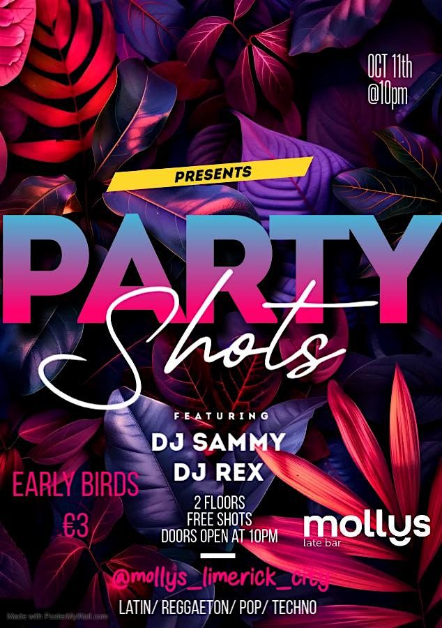 Mollys' Party Shots (Party till 2:30AM) - Early Birds