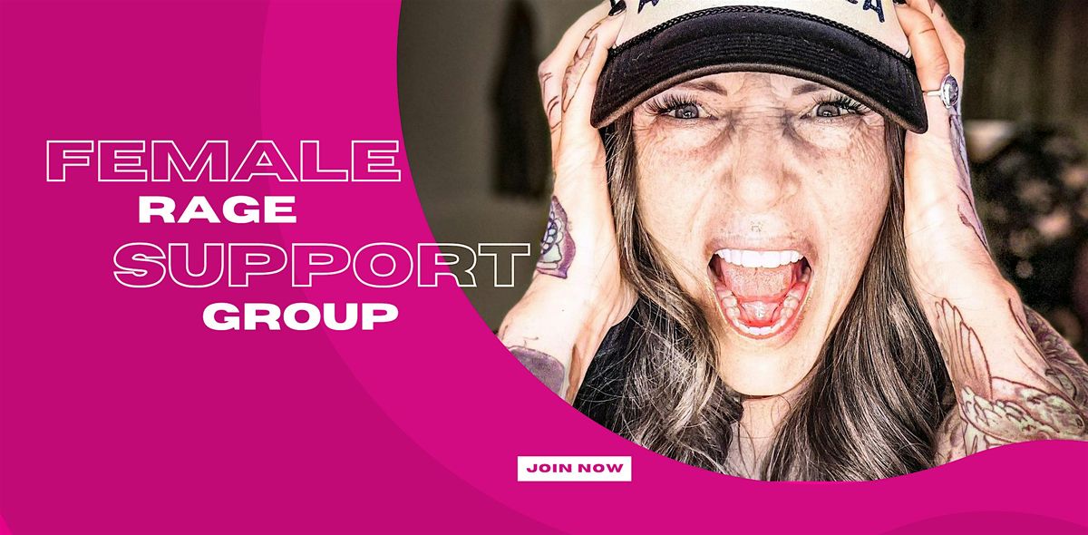 Female Rage Support Group - online