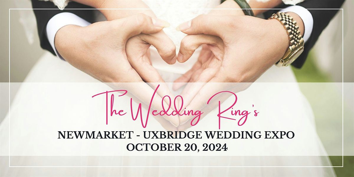 Newmarket-Uxbridge Wedding Expo