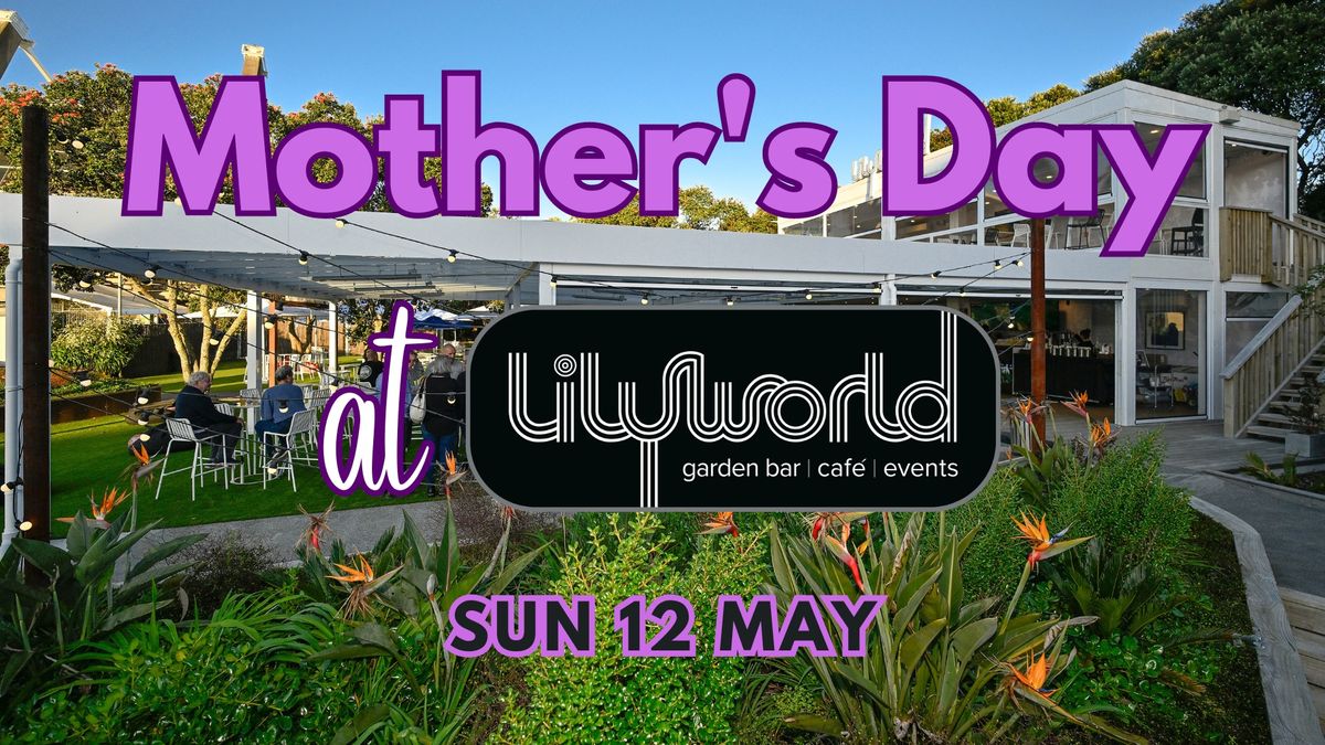 Mother's Day at Lilyworld