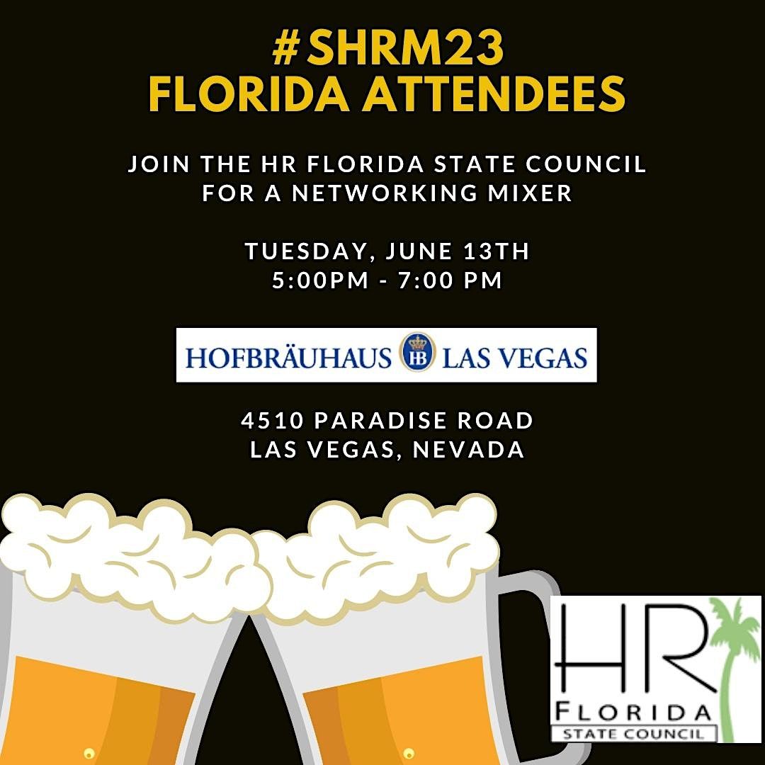 HR Florida State council #SHRM23 Networking Mixer