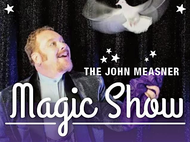 John Measner Magic Show