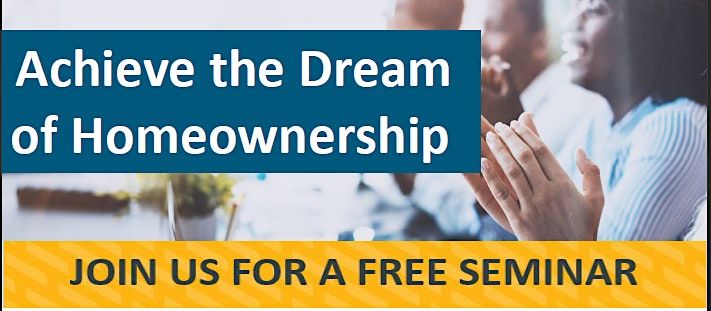 Achieve the Dream Of Homeownership
