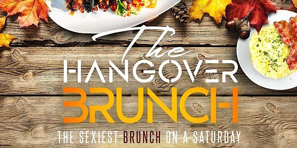 The Hangover Sunday  2hr Bottomless Brunch x Day Party w\/ live DJ and more