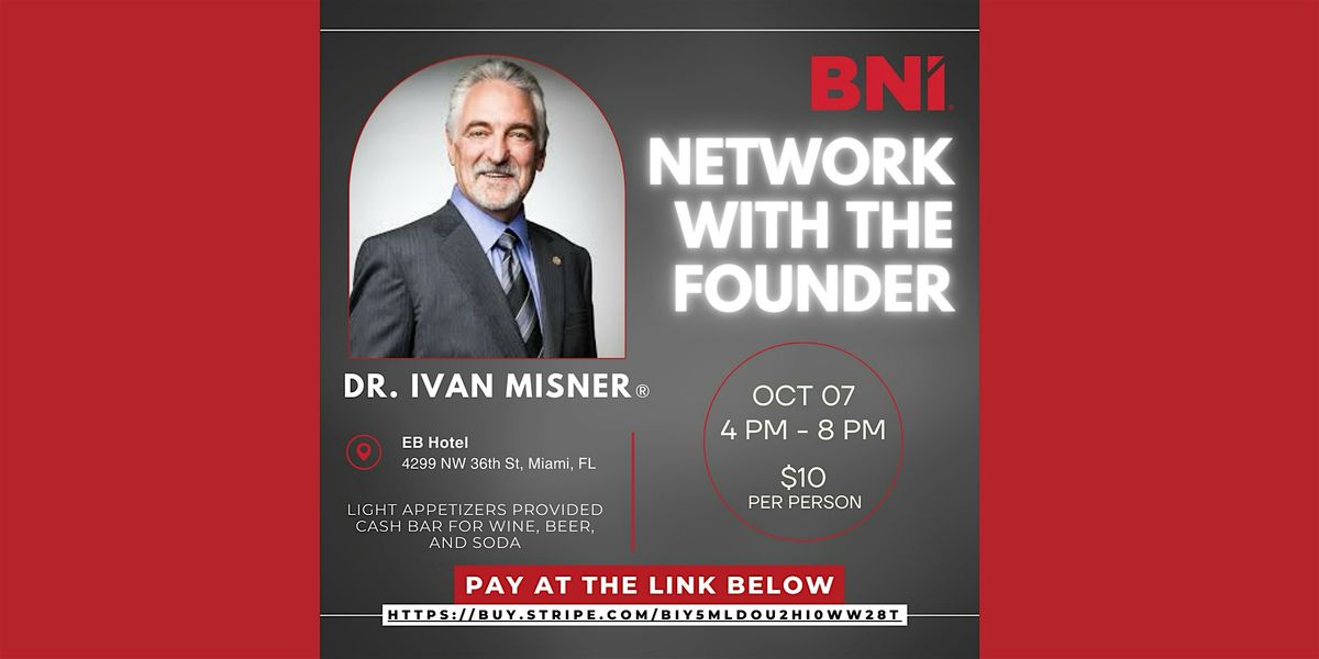 Networking and Q & A with Ivan Misner - $10