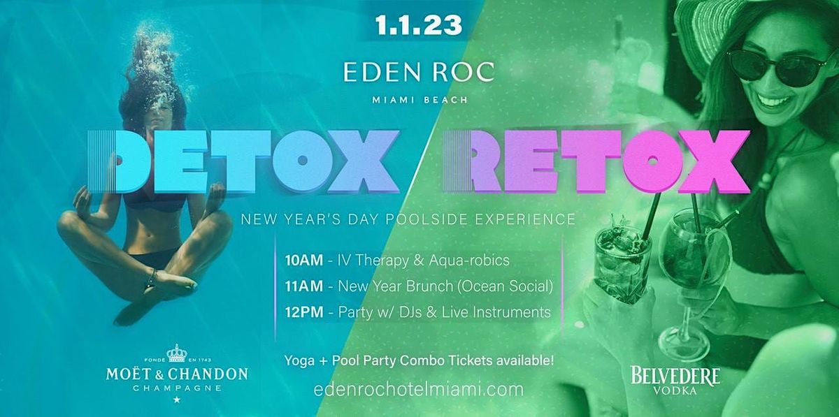 Eden Roc's Hello 2023! Detox Retox Pool Party
