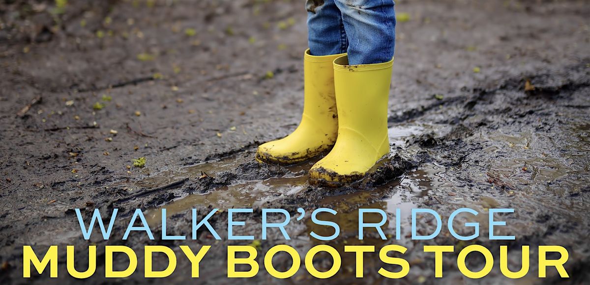 Walker's Ridge Muddy Boots Tour