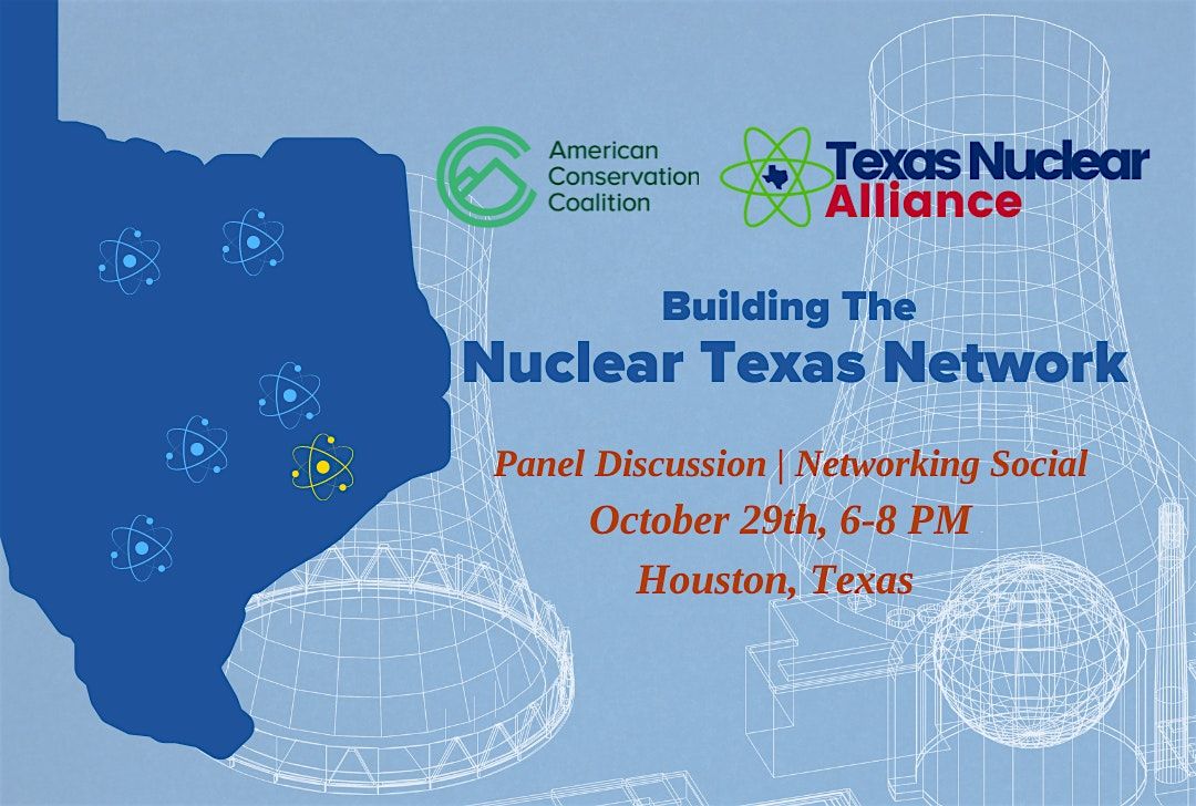 Building The Nuclear Texas Network: Panel and Networking Social  | Houston