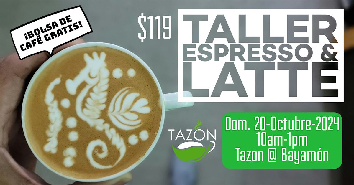 Taller de Espresso y Latte