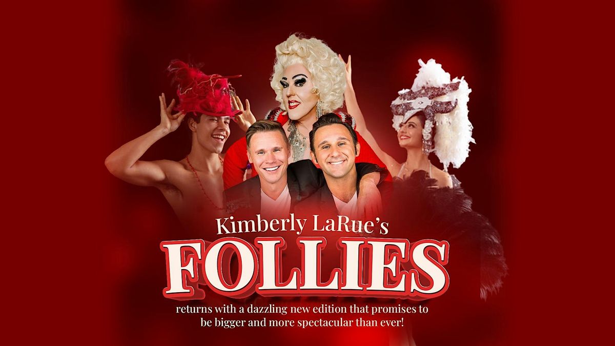 Kimberly LaRue\u2019s Follies