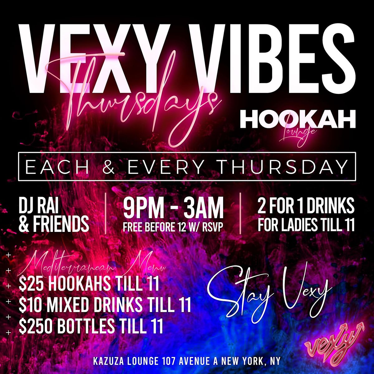 Vexy Vibes Thursdays Hookah Lounge @ Kazuza  (Complimentary Shot w\/RSVP)