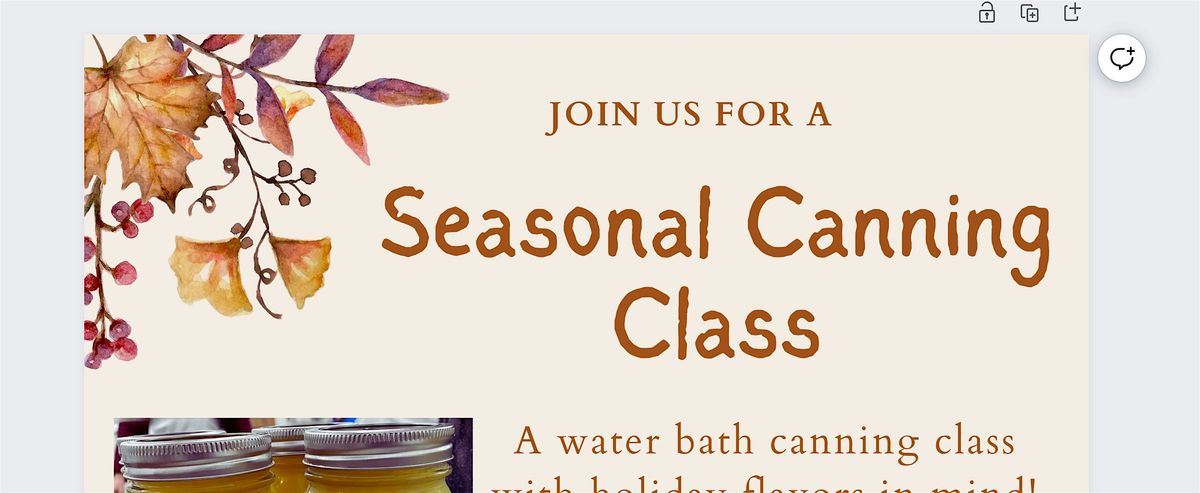 Fall  Seasonal Canning Class