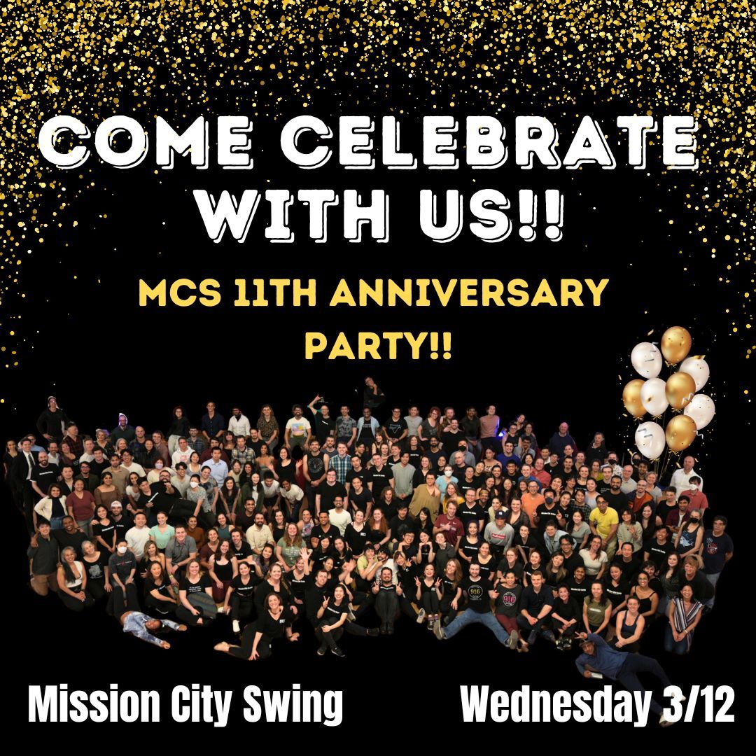 Mission City Swing: 11th Anniversary Party!!!