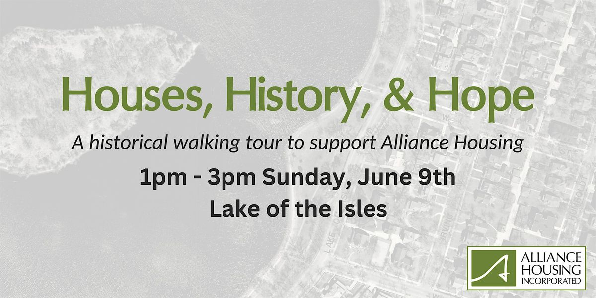 Houses, History, and Hope Walking Tour - A benefit for Alliance Housing