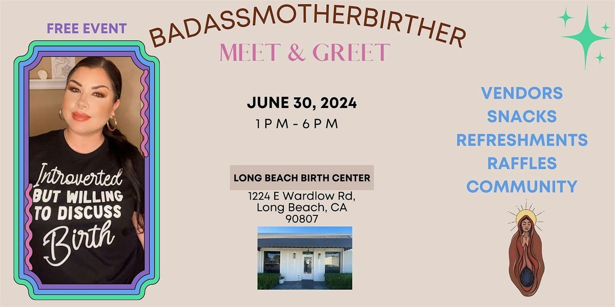 BadassMotherBirther Meet & Greet and fundraiser