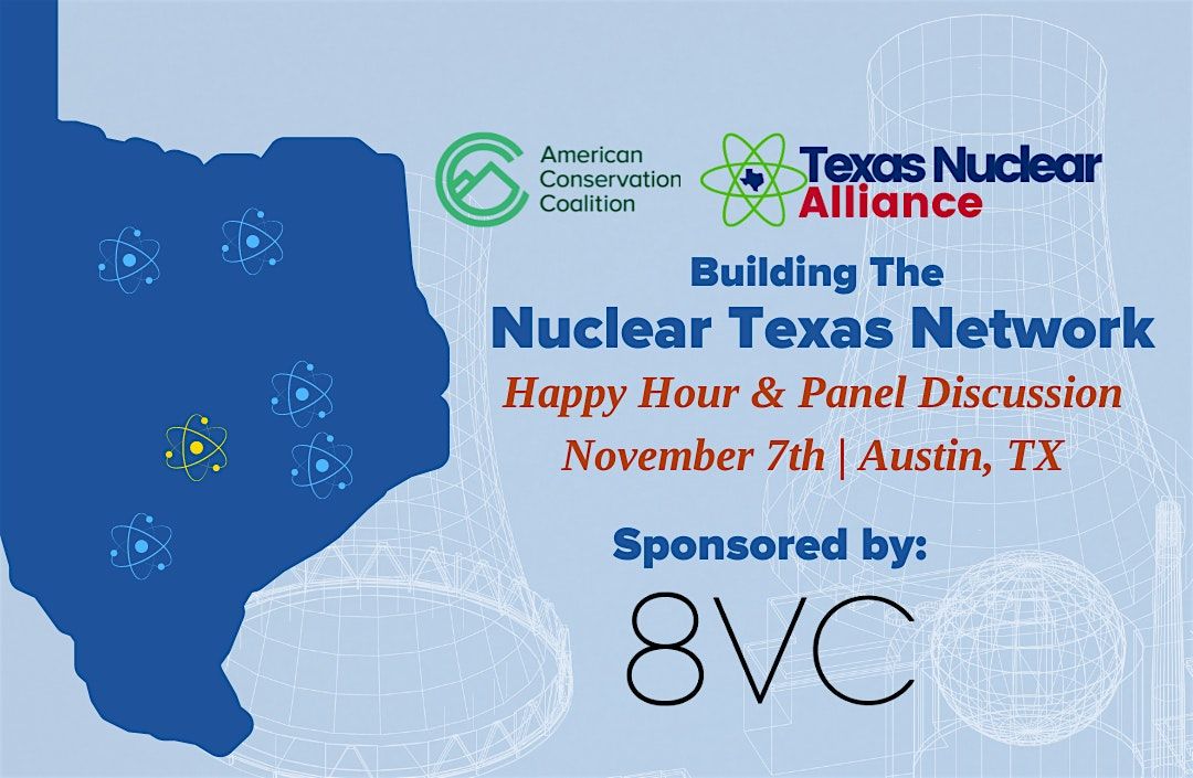 Building the Nuclear Texas Network: Panel and Happy Hour | Austin