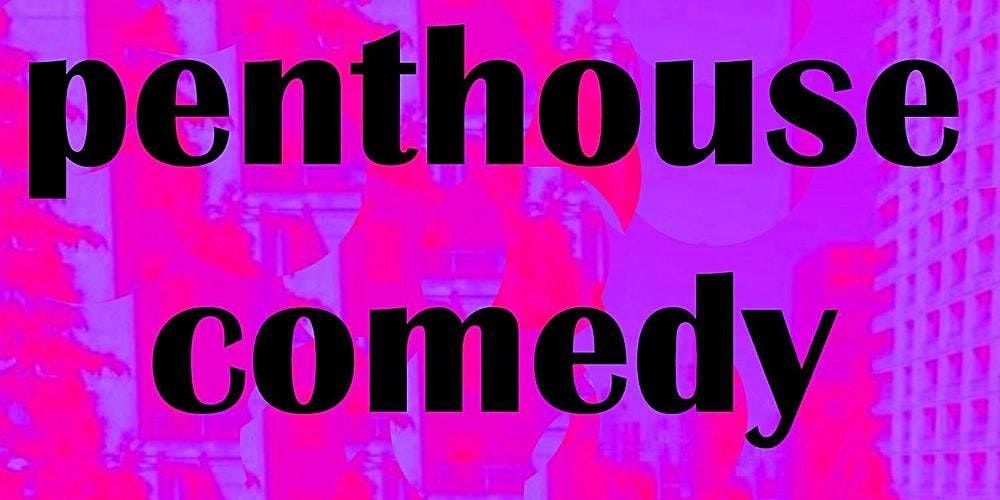 Penthouse Comedy at Eastville Comedy Club