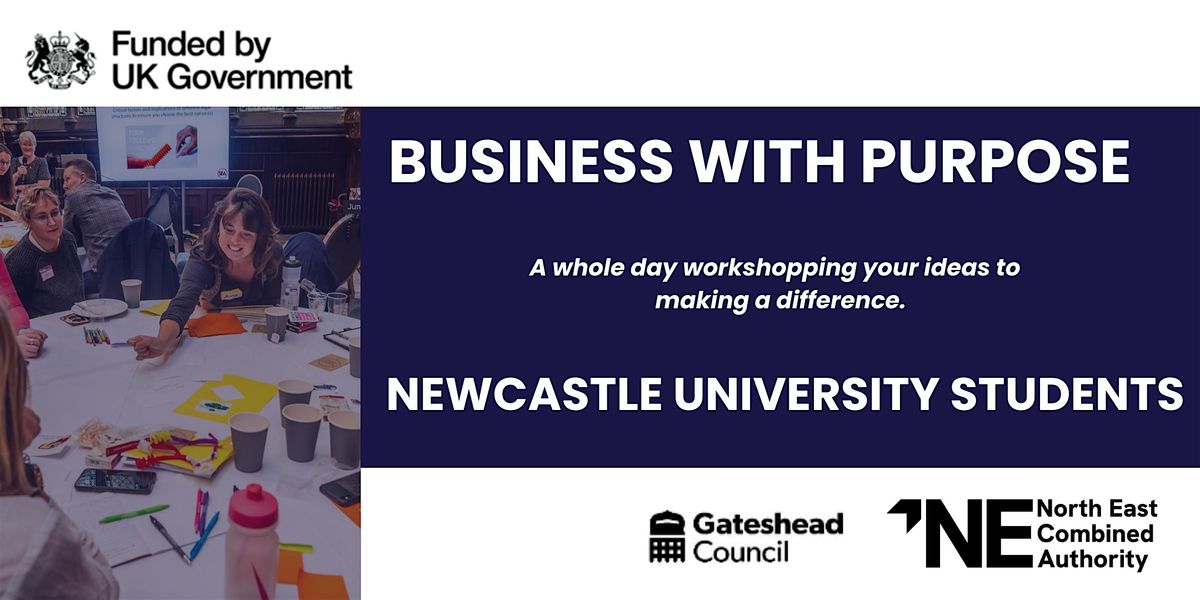 Business with Purpose for Newcastle University Students