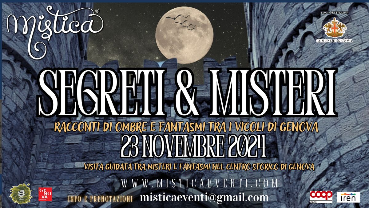 SEGRETI & MISTERI - RACCONTI DI OMBRE E FANTASMI TRA I VICOLI DI GENOVA