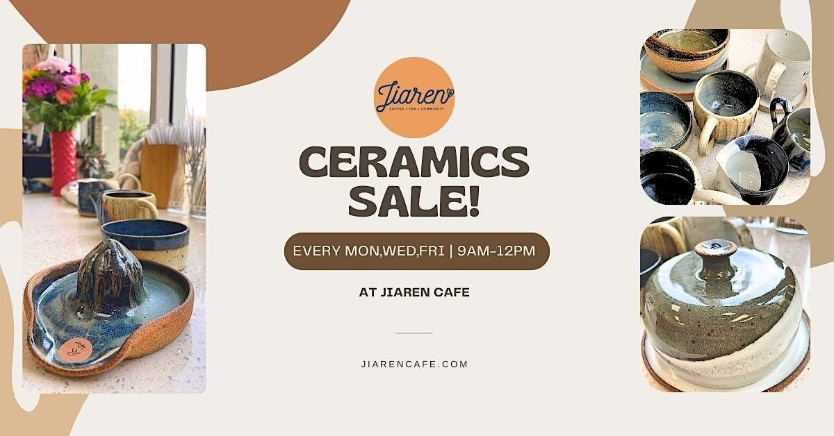 Art Meets Coffee: Ceramics Sale Event at Jiaren Cafe!