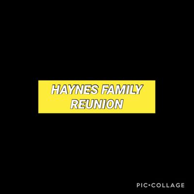 Haynes Family Reunion