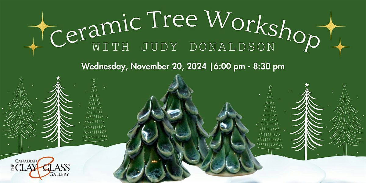 Ceramic Tree Workshop with Judy Donaldson