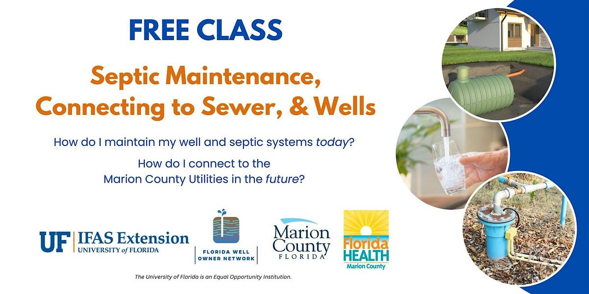 Septic Maintenance, Connecting to Sewer, & Wells: Silver Springs Shores