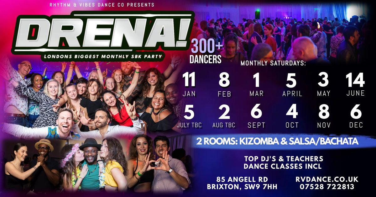 Drena! London's Biggest Kizomba, Salsa & Bachata Party - 2 Rooms