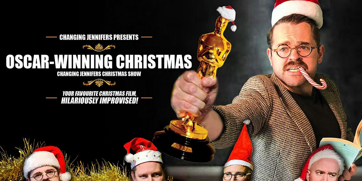 Oscar-Winning Christmas (Changing Jennifers Christmas Show)