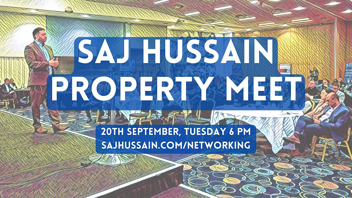 The Saj Hussain Property Meet - 20th Sept 2022 - Edgbaston Stadium, B'ham