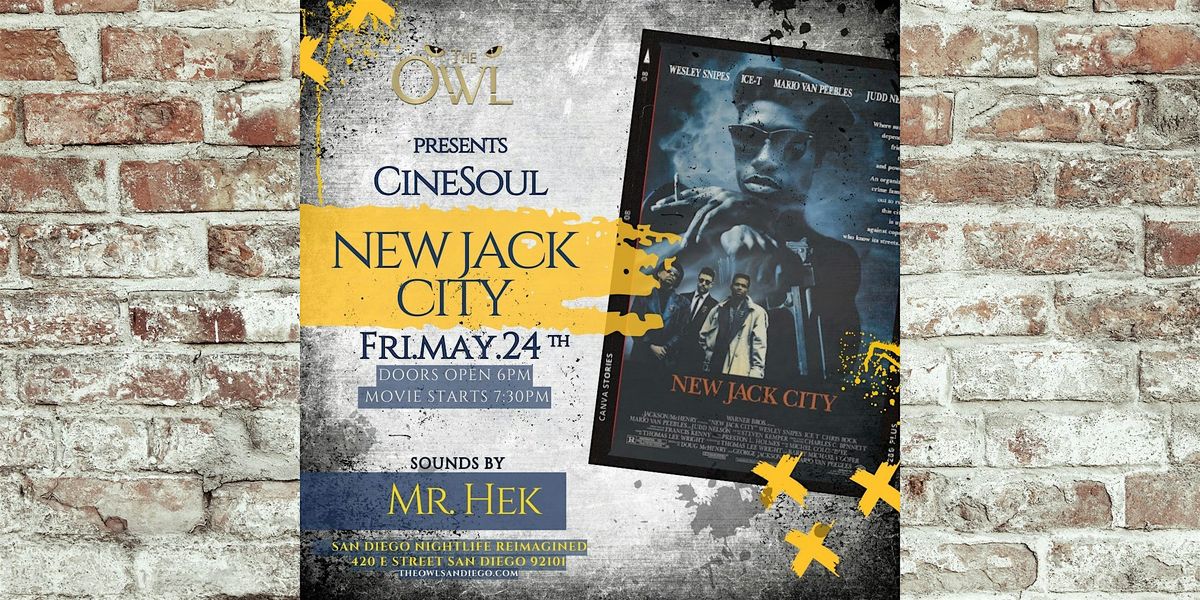CineSoul Presents: New Jack City
